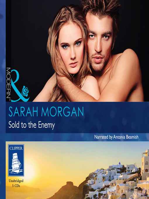 Title details for Sold to the Enemy by Sarah Morgan - Wait list